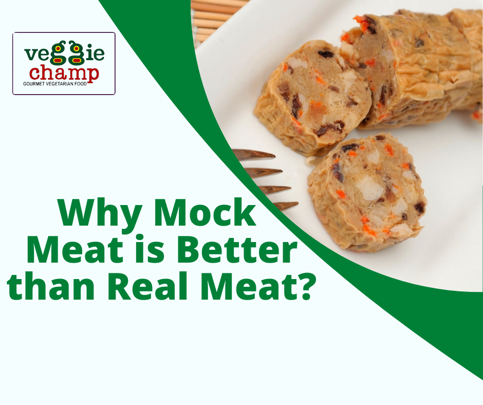 Why Mock Meat is Better than Real Meat?